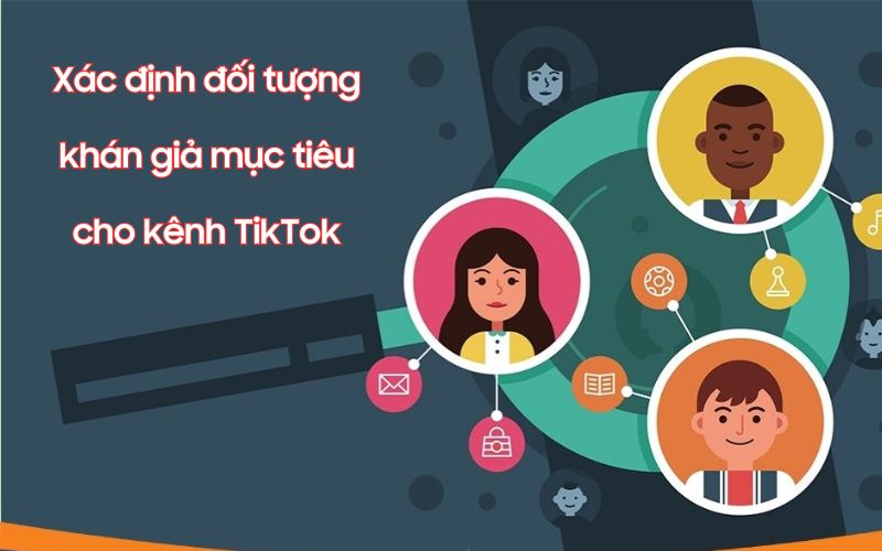 cách xây dựng kênh TikTok