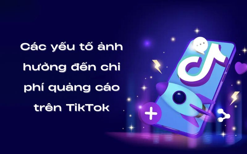 chi phí quảng cáo trên TikTok