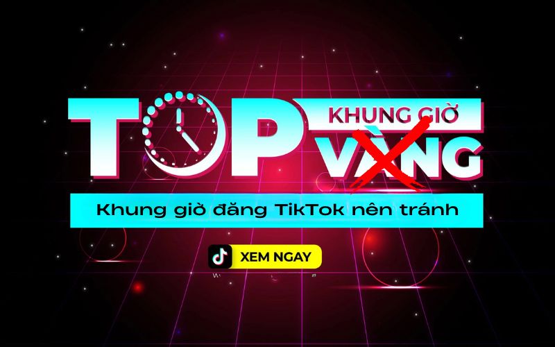 Khung giờ đăng TikTok